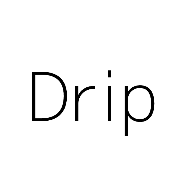 Drip